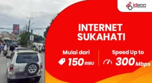 Layanan internet cepat dan stabil di Sukahati dari IDEOO
