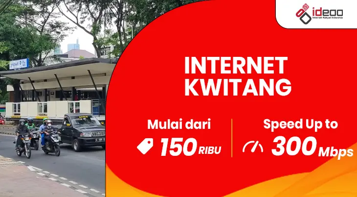 Layanan internet cepat dan stabil IDEOO di Kwitang