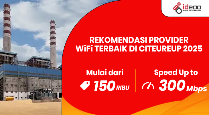 Rekomendasi Provider WiFi Terbaik di Citeureup 2025 - Paket Internet Murah IDEOO