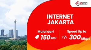 Internet cepat Jakarta IDEOO stabil dan murah