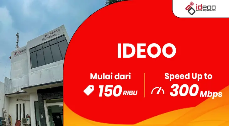 IDEOO internet cepat stabil dan terjangkau untuk keluarga bahagia