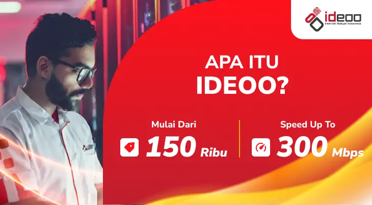 Apa itu Ideoo? Internet Rakyat Indonesia dengan Paket Mulai 150rb