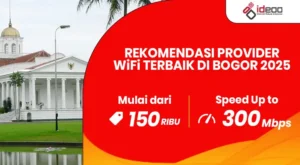 Paket internet rumah murah Ideoo Bogor 2025 dengan koneksi WiFi cepat dan stabil