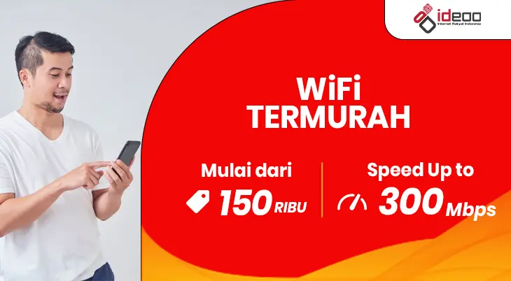 WiFi termurah IDEOO dengan harga hemat, koneksi cepat, dan stabil untuk kebutuhan rumah, belajar online, bekerja, serta hiburan keluarga.