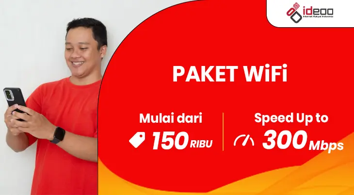 Paket WiFi cepat dan terjangkau dari IDEOO untuk kebutuhan internet keluarga, pelajar, dan bisnis.
