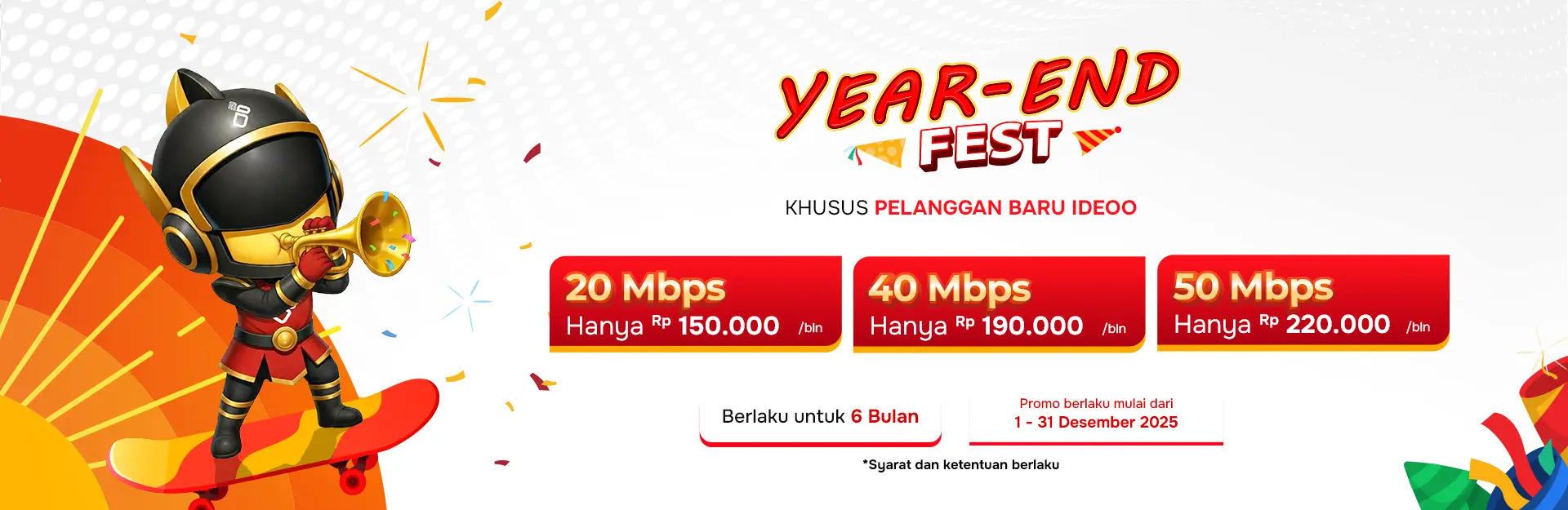 Banner promo Year-End Fest Ideoo untuk pelanggan baru, menampilkan paket internet 20 Mbps, 40 Mbps, dan 50 Mbps dengan harga spesial Desember.